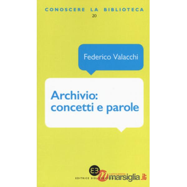 Archivio: concetti e parole