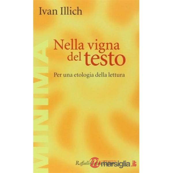 Nella vigna del testo. Per una etologia della lettura