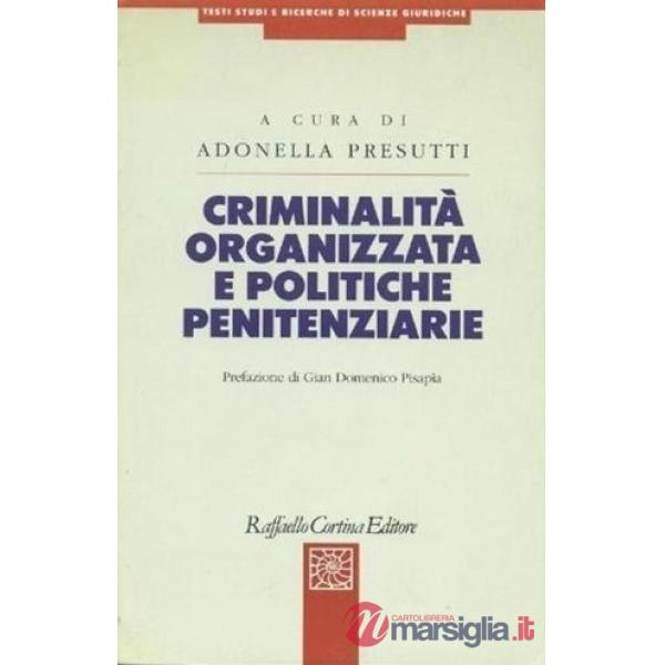 Criminalità organizzata e politiche penitenziarie