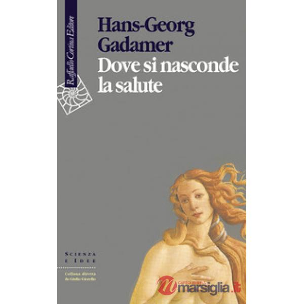 Dove si nasconde la salute