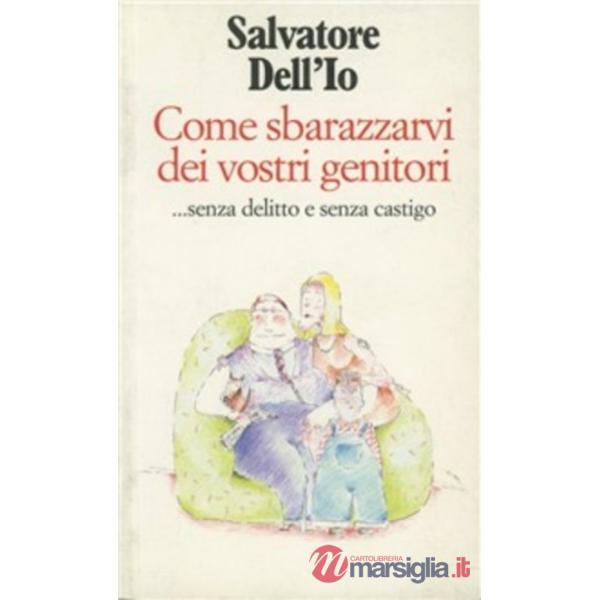 Come sbarazzarvi dei vostri genitori... Senza delitto e senza castigo