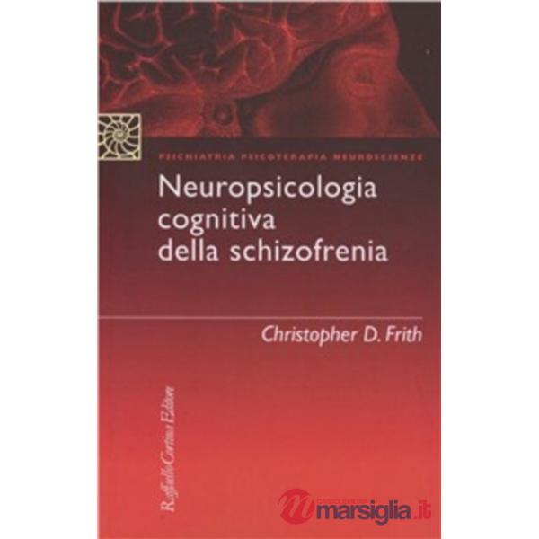 Neuropsicologia cognitiva della schizofrenia