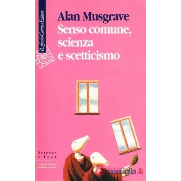 Senso comune, scienza e scetticismo