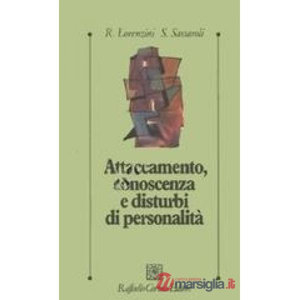 Attaccamento, conoscenza e disturbi di personalità