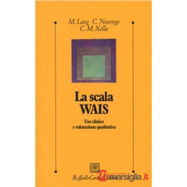 Scala Wais. Uso clinico e valutazione qualitativa (La)