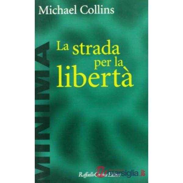 Strada per la libertà (La)