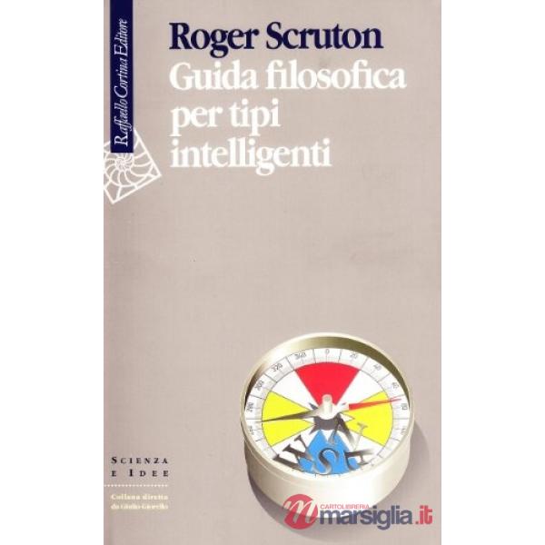 Guida filosofica per tipi intelligenti