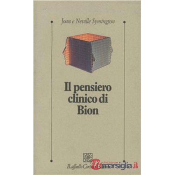 Pensiero clinico di Bion (Il)