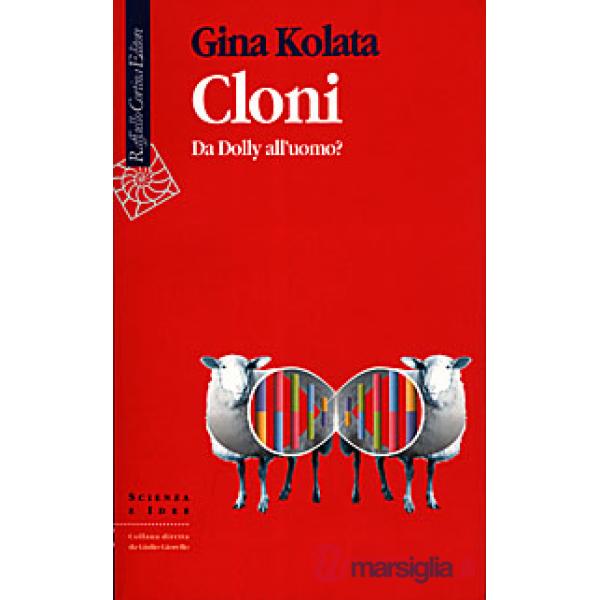 Cloni. Da Dolly all'uomo?