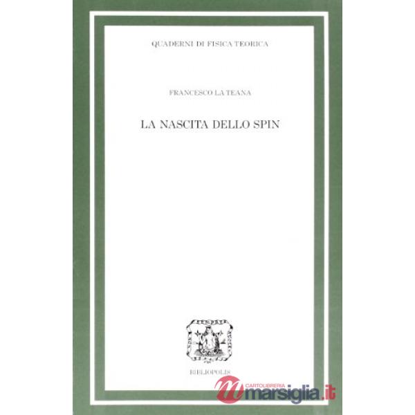 Nascita dello spin (La)