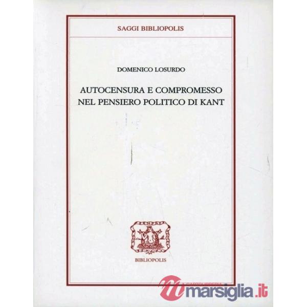 Autocensura e compromesso nel pensiero politico di Kant