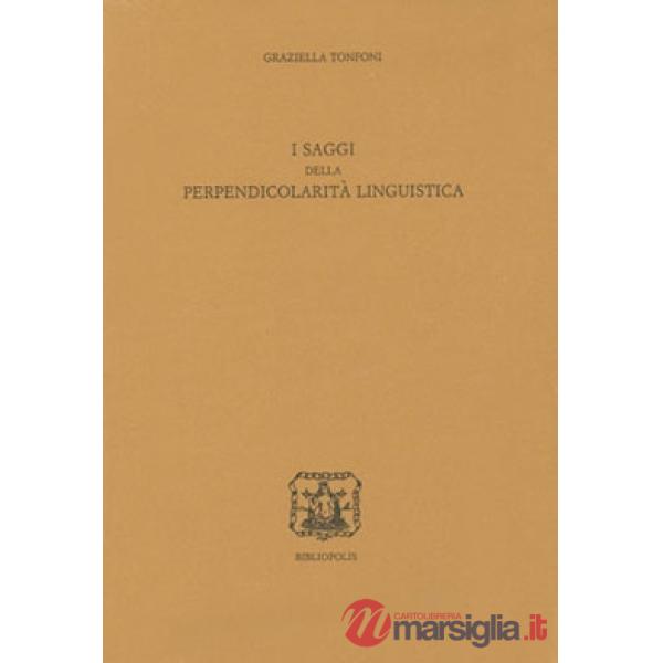 Saggi della perpendicolarità linguistica (I)