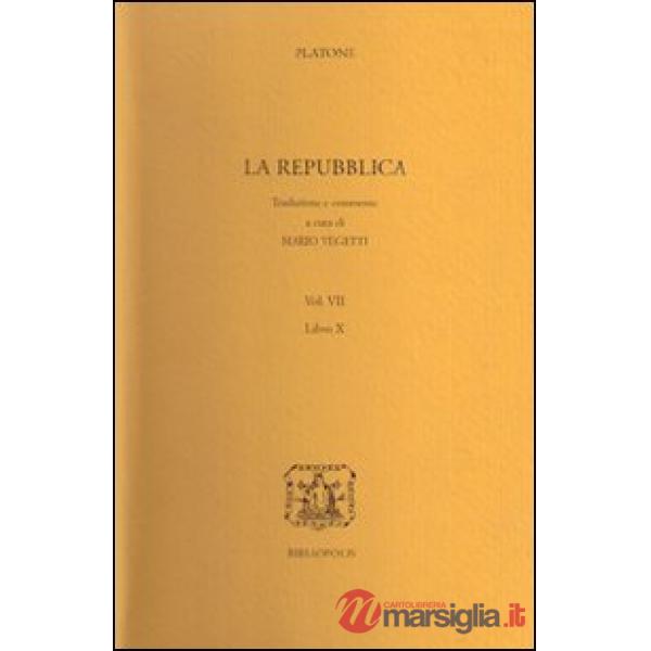 Repubblica (La). Vol. 7: Libro 10º