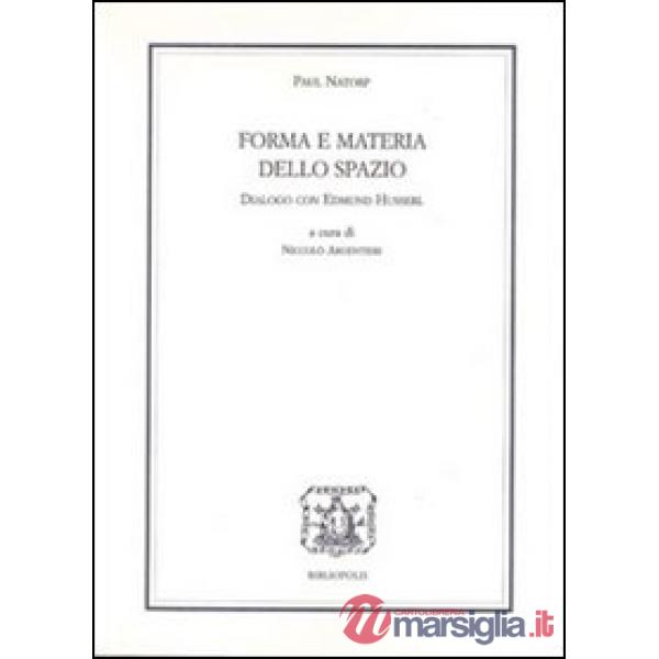Forme e materia dello spazio. Dialogo con Edmund Husserl