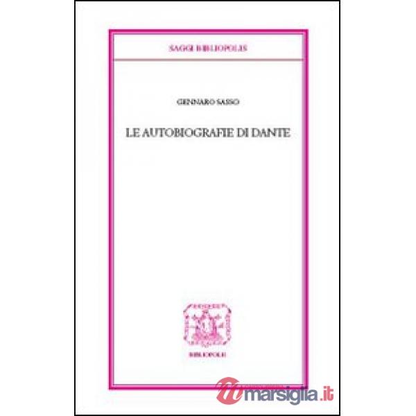 Autobiografie di Dante (Le)