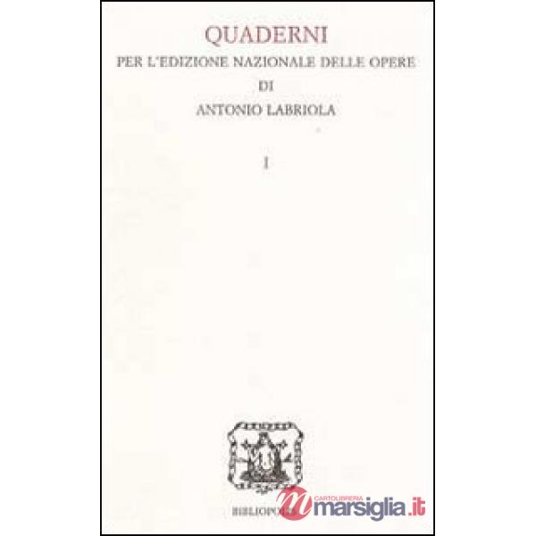 Quaderno per l'edizione nazionale delle opere di Antonio Labriola