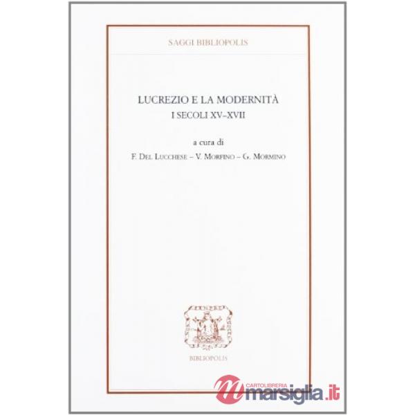 Lucrezio e la modernità. I secoli XV-XVII