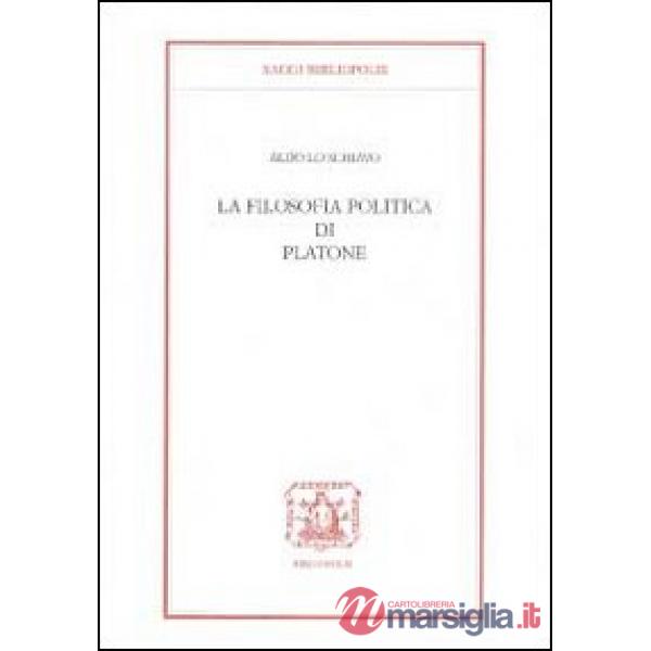 Filosofia politica di Platone (La)