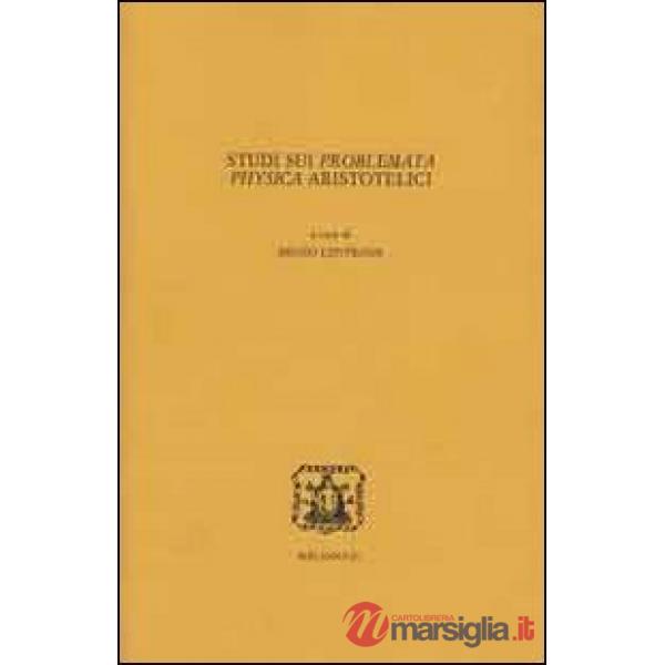 Studi sui problemata physica aristotelici