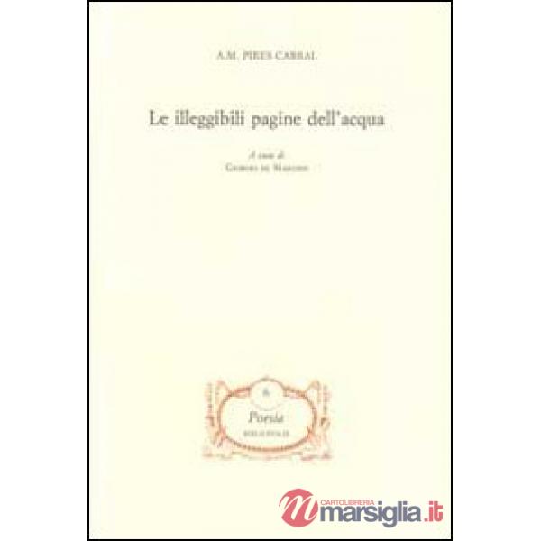 Illeggibili pagine dell'acqua (Le)