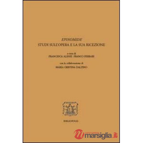 Epinomide. Studi sull'opera e la sua ricezione. Ediz. multilingue