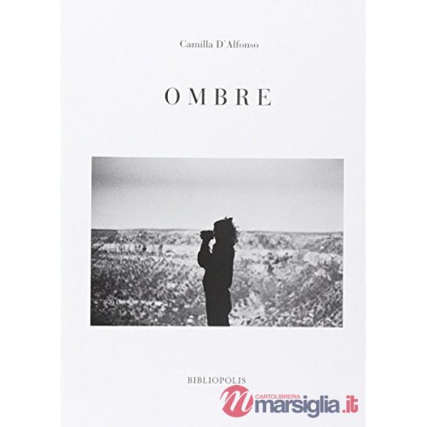 Ombre. Ediz. illustrata