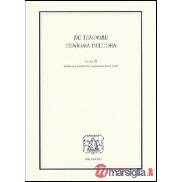 «De tempore». L'enigma dell'ora