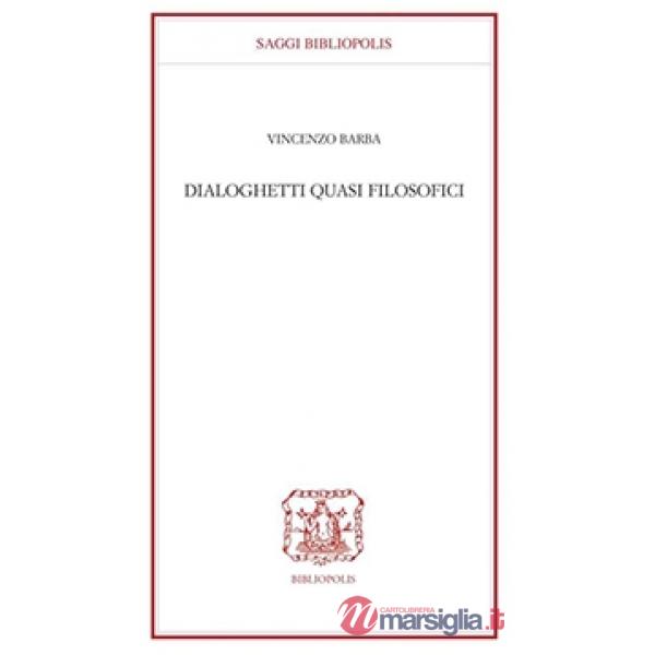 Dialoghetti quasi filosofici