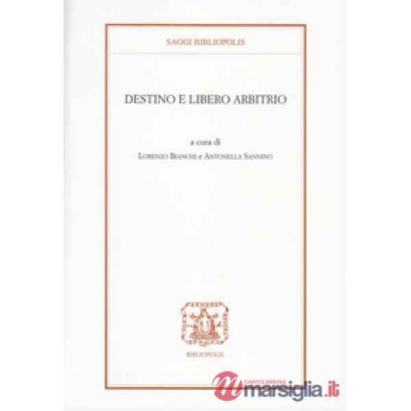 Destino e libero arbitrio
