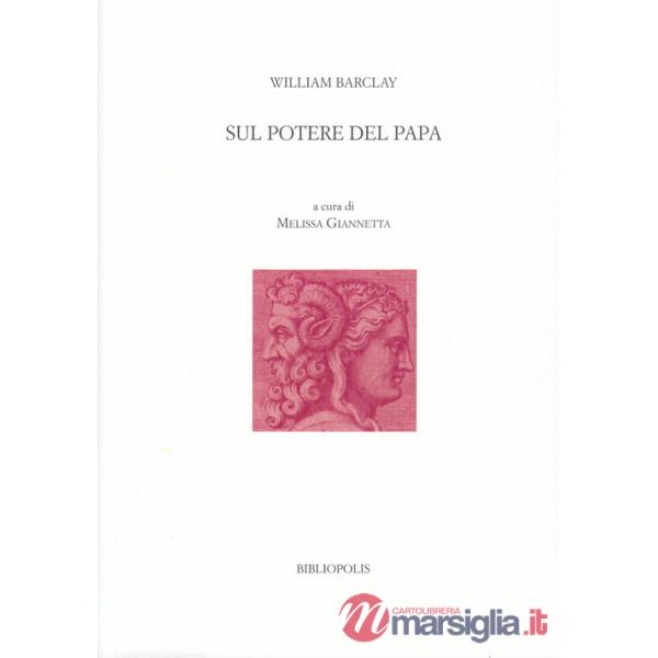 Sul potere del papa. Ediz. italiana e latina