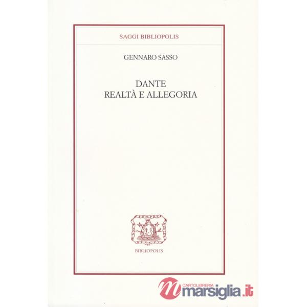 Dante. Realtà  e allegoria