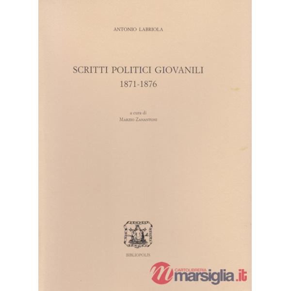 Scritti politici giovanili (1871-1876)