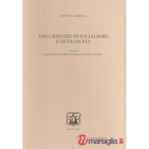 Discorrendo di socialismo e di filosofia