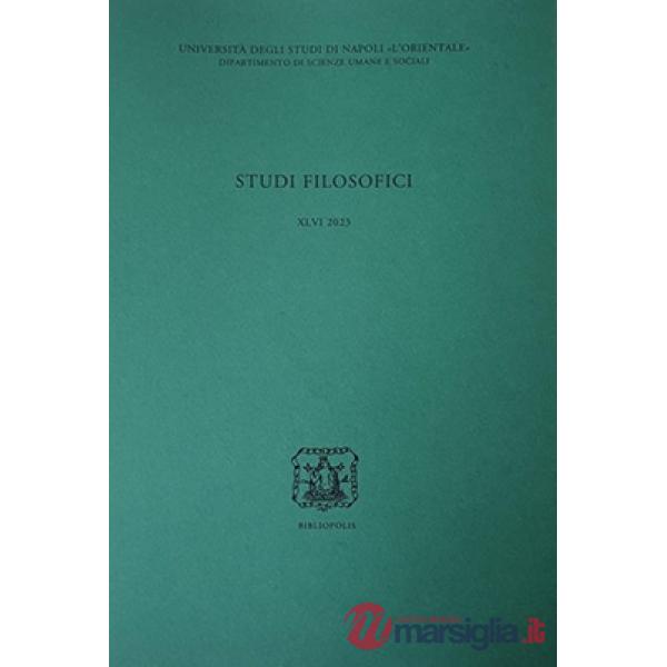 Studi filosofici. Vol. 47