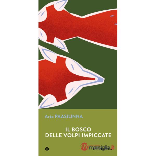 Bosco delle volpi impiccate (Il)