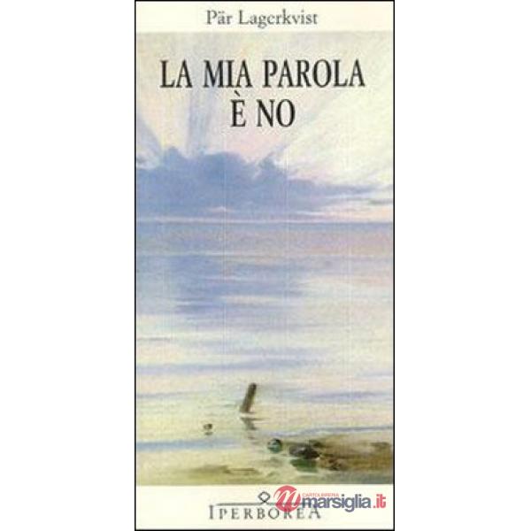 Mia parola è no (La)
