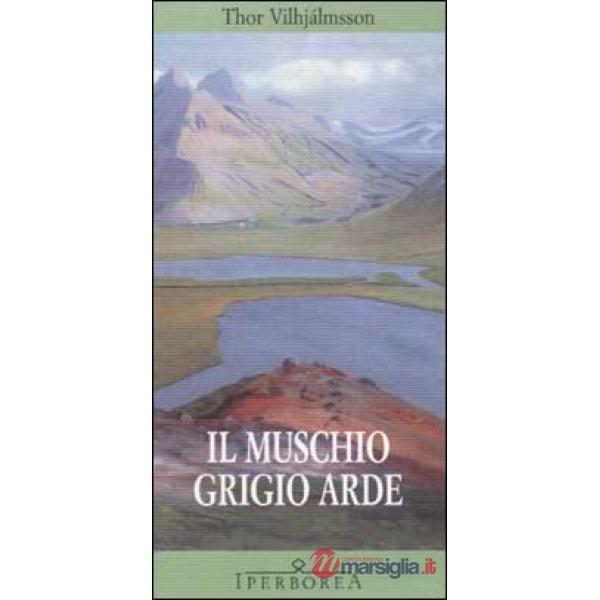 Muschio grigio arde (Il)