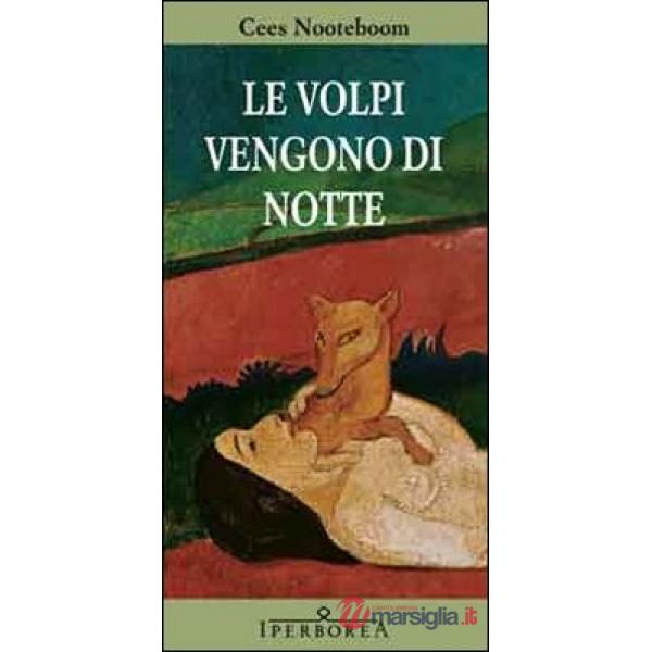 Volpi vengono di notte (Le)