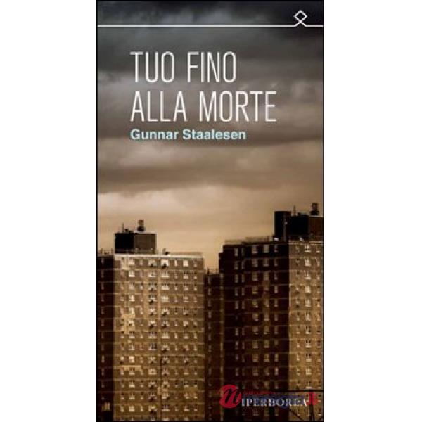 Tuo fino alla morte