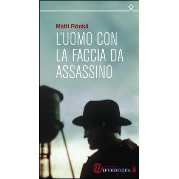 Uomo con la faccia da assassino (L')