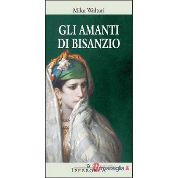 Amanti di Bisanzio (Gli)