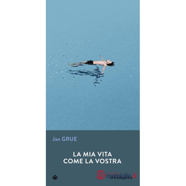 Mia vita come la vostra (La)