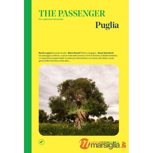 Puglia. The passenger. Per esploratori del mondo