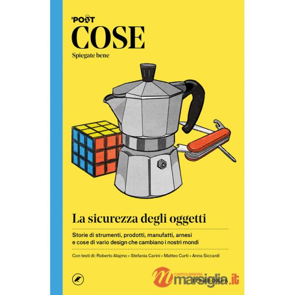 Cose spiegate bene. La sicurezza degli oggetti