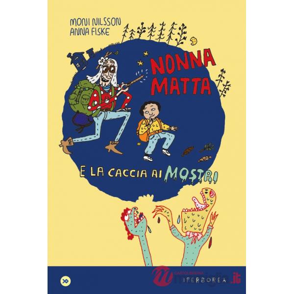 Nonnamatta e la caccia ai mostri