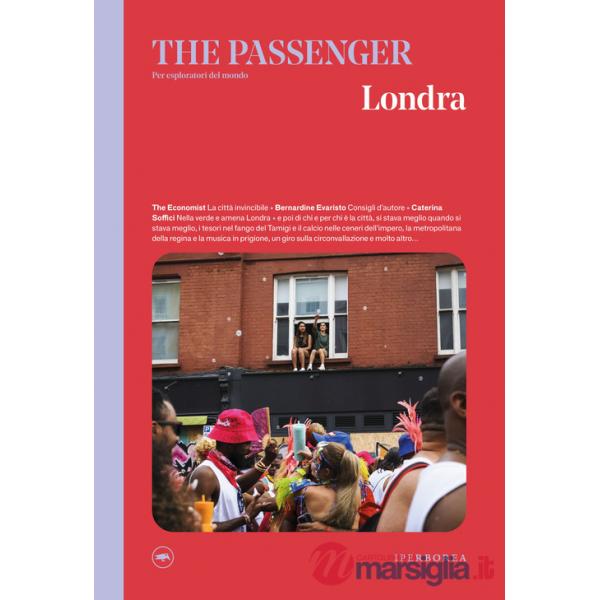 Londra. The passenger. Per esploratori del mondo