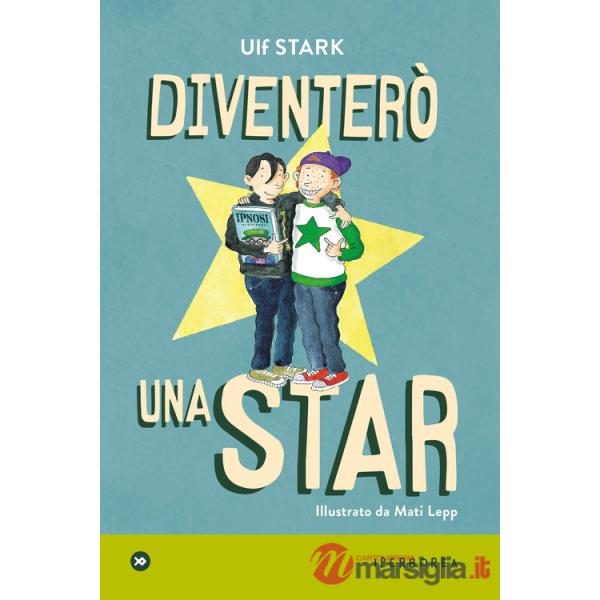Diventerò una star