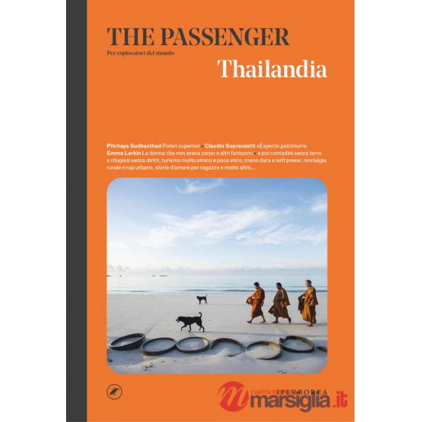 Thailandia. The passenger. Per esploratori del mondo