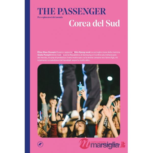 Corea del Sud. The passenger. Per esploratori del mondo