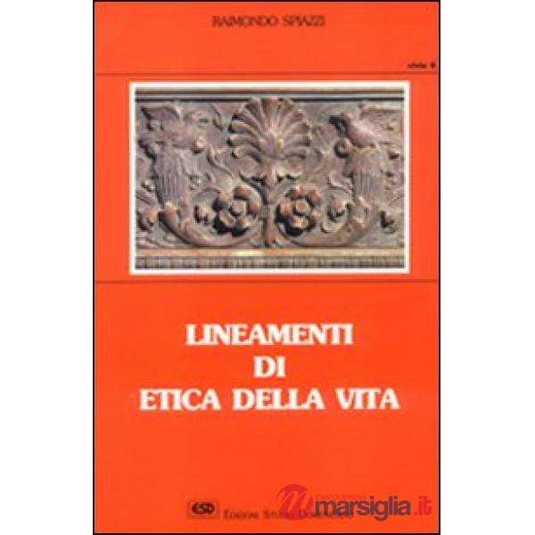 Lineamenti di etica della vita